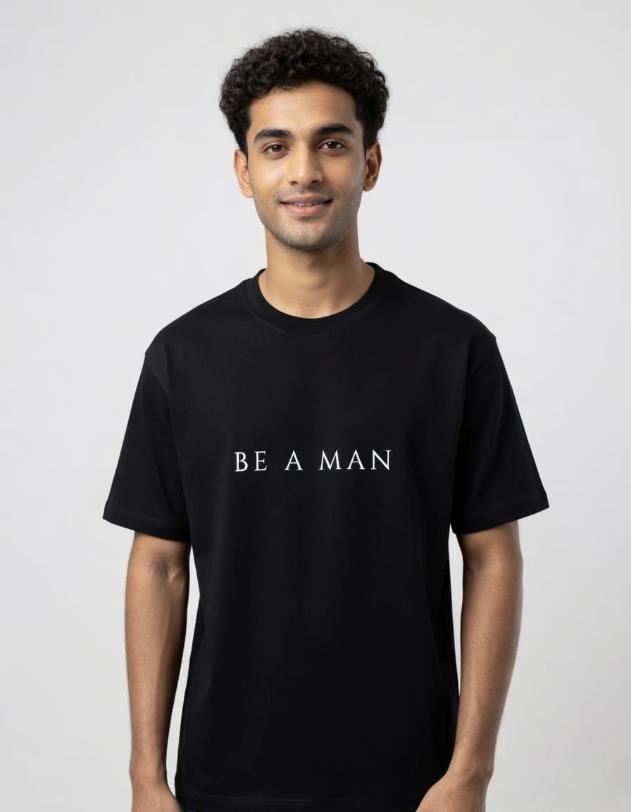BE A MAN |  premium  standard Stretch T-Shirt | Larzaa Lifestyle