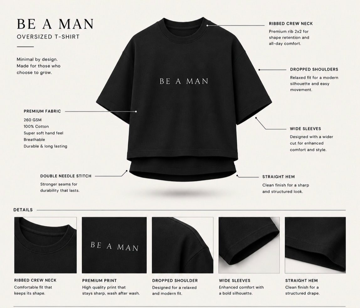 BE A MAN. — Terry Oversized T-Shirt